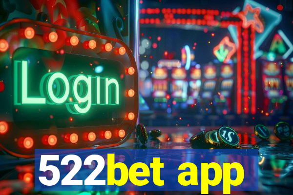 522bet app